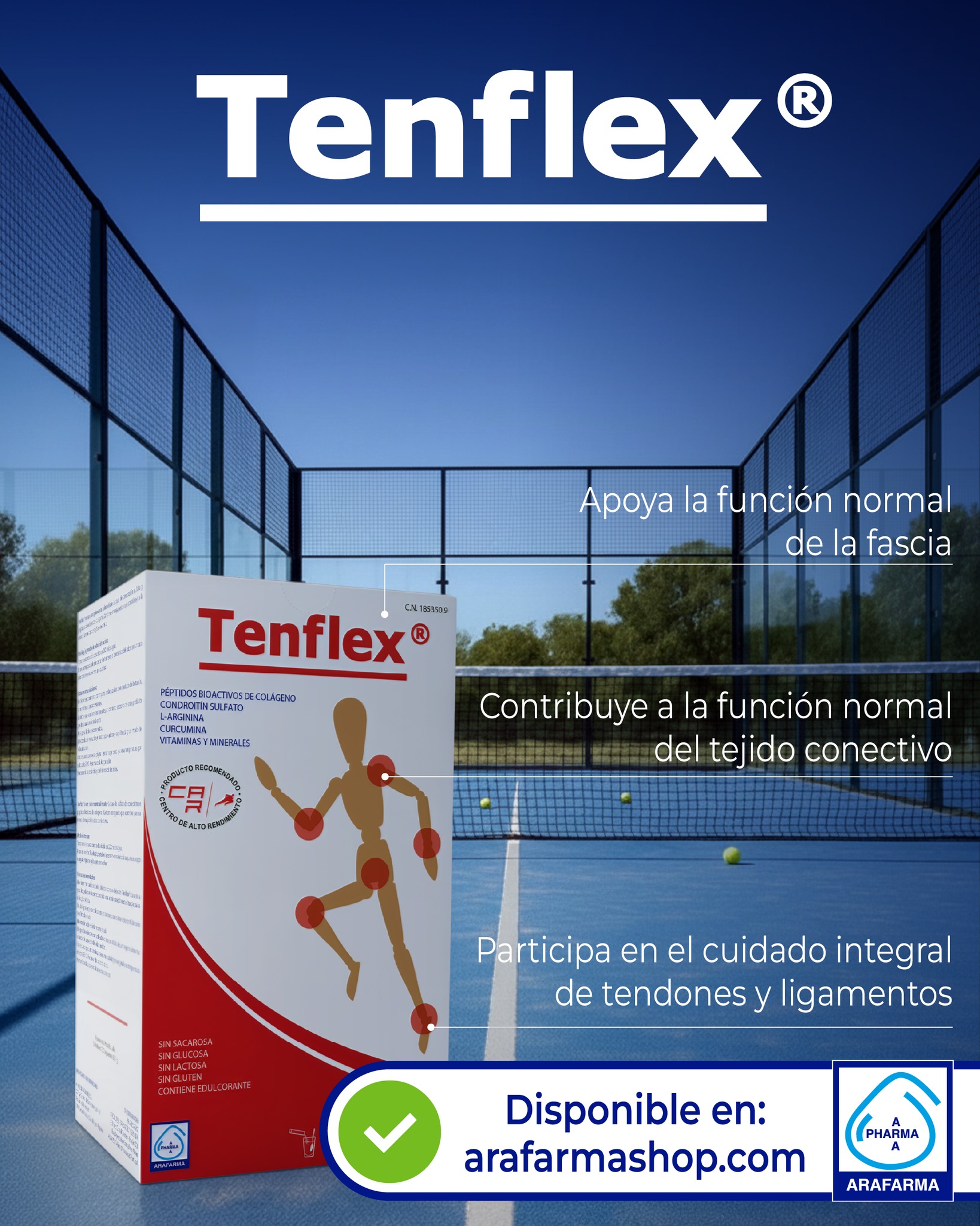 Tenflex es un complemento alimenticio desarrollado para complementar el cuidado de tendones, ligamentos y otras estructuras del tejido conectivo, contribuyendo al bienestar y la funcionalidad del sistema musculoesquelético en el día a día 💪⛹.

Disponible en arafarmashop.com